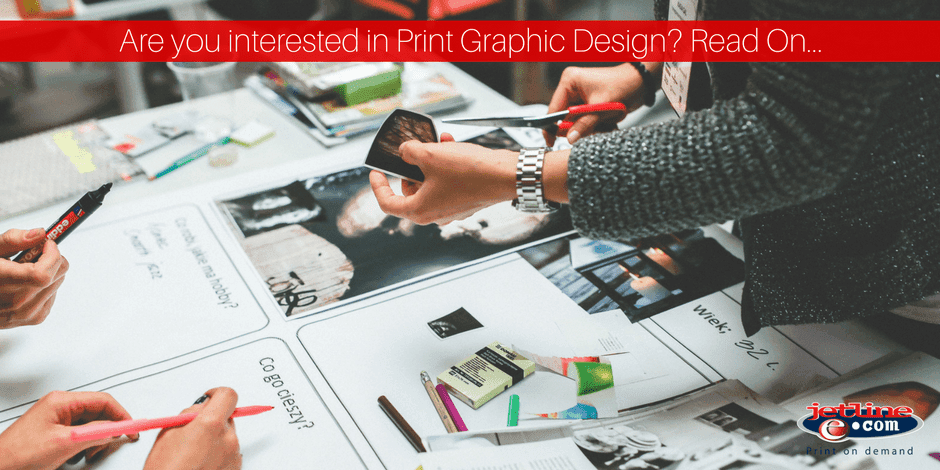 Are you interested in Print Graphic Design? Read on