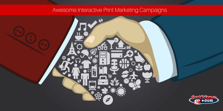 Awesome Interactive Print Marketing Campaigns