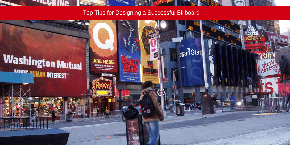 Top Tips for Designing a Successful Billboard