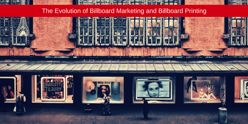 The Evolution of Billboard Marketing and Billboard Printing