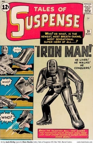 Iron Makes his first appearance in: Tales of Suspense #39