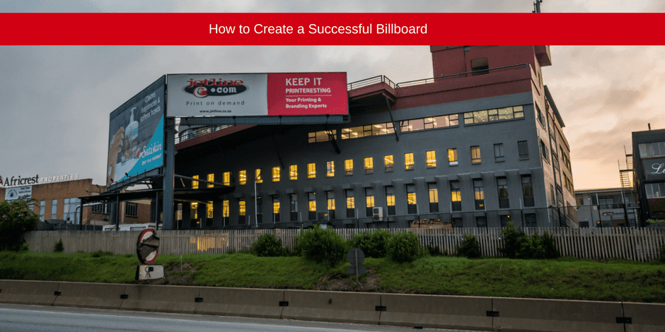 How to Create a Successful Billboard Design | Printing Company Tips