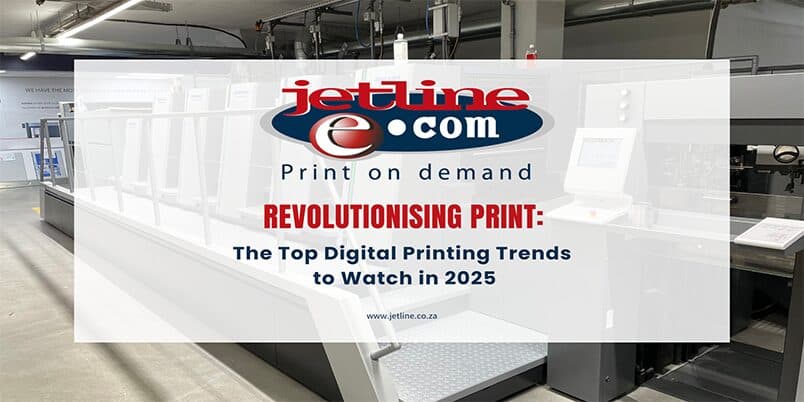 Revolutionising Print: The Top Digital Printing Trends to Watch in 2025