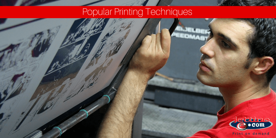 Popular Printing Techniques