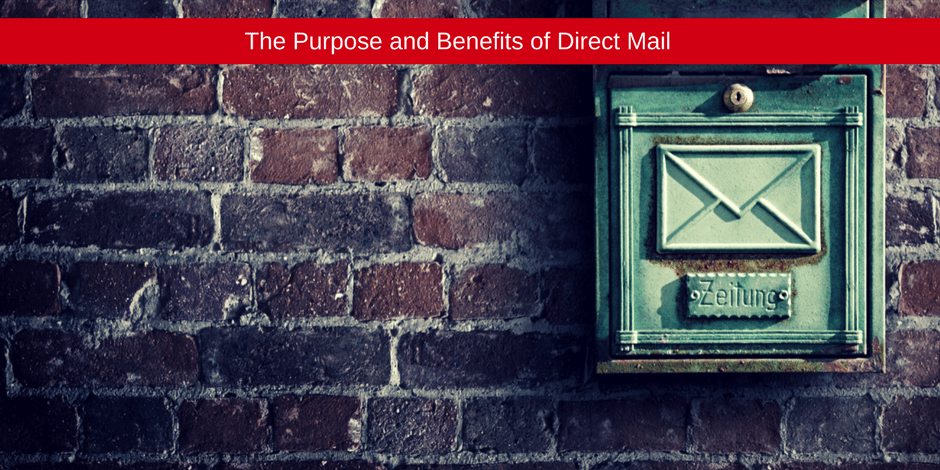 Purpose and Benefits of direct mail