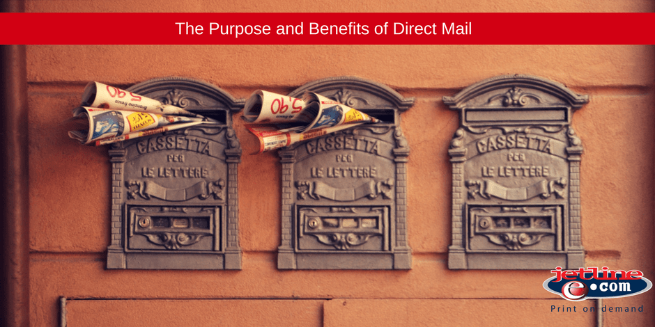 The purpose an d benefit of direct mail