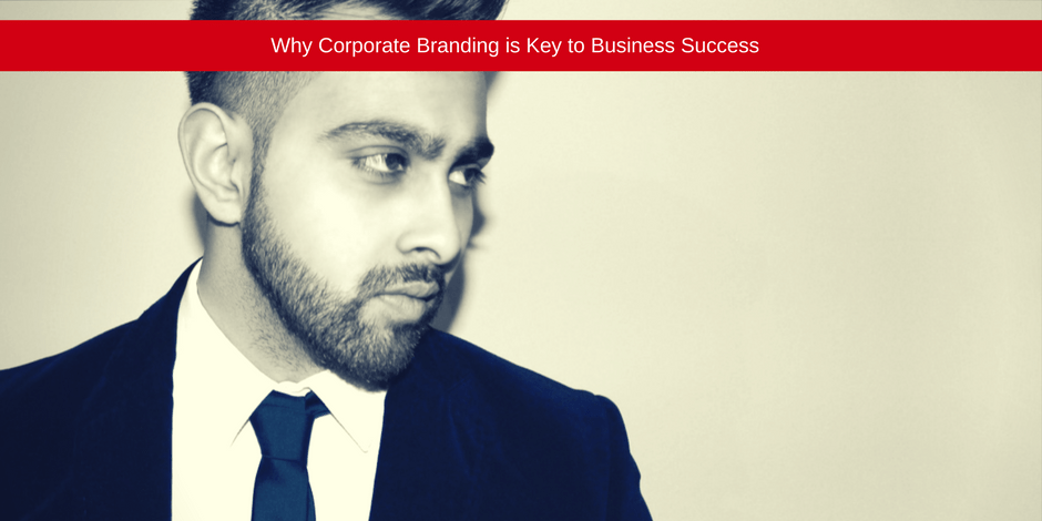 Why corporate branding is key