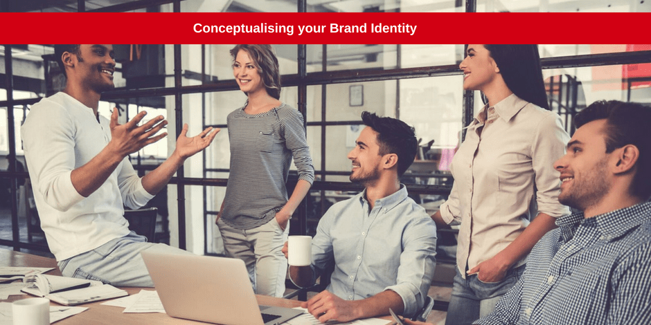 Conceptualising your brand identity