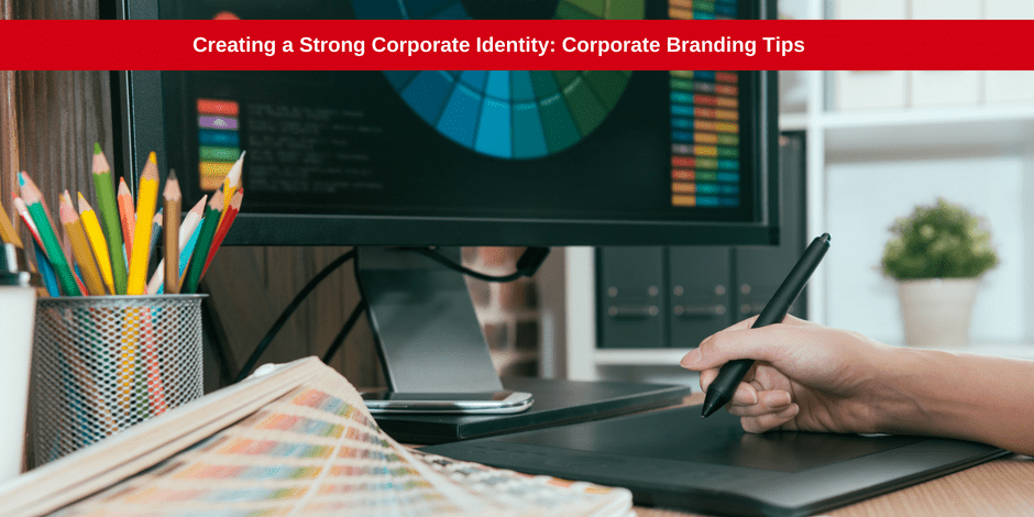 Creating a strong corporate identity