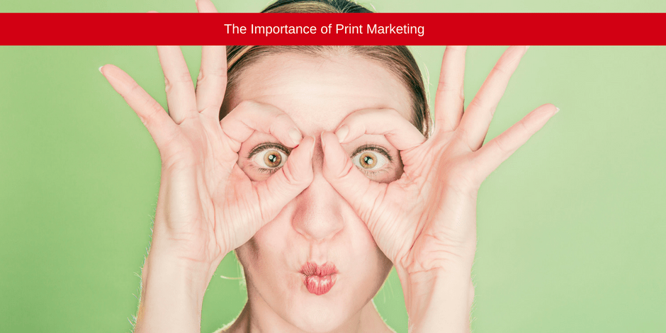 The importance of print marketing